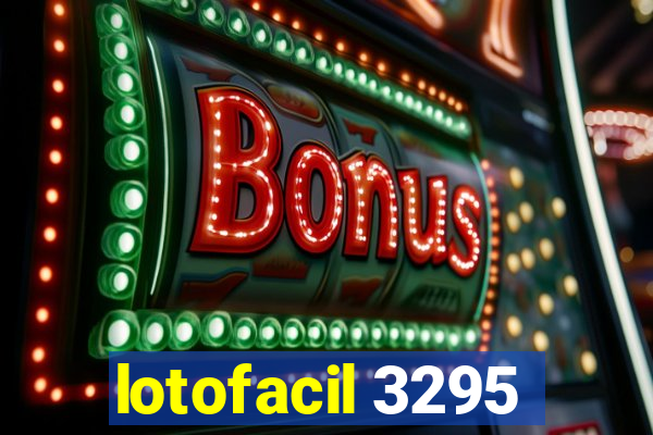 lotofacil 3295